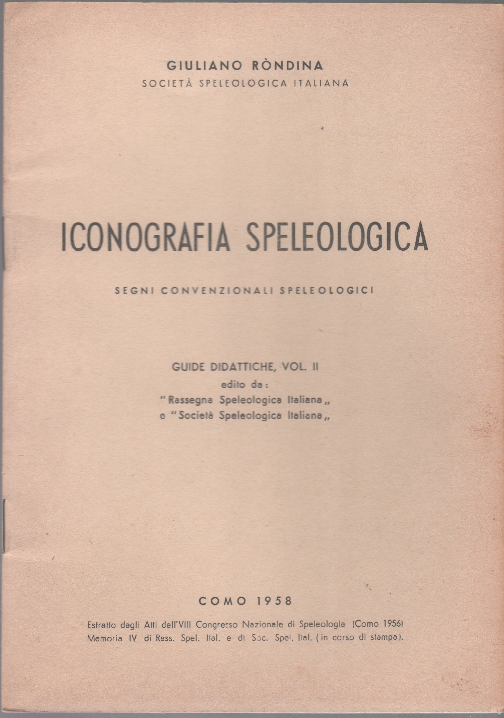 Iconografia speleologica. Segni convezionali speleologici