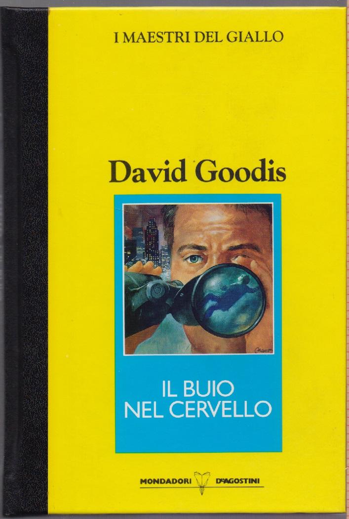 Il buio nel cervello - Davis Goodis