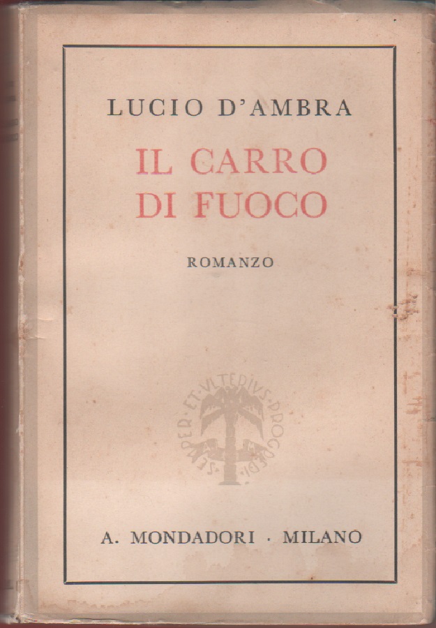 Il carro di fuoco - Lucio D'Ambra