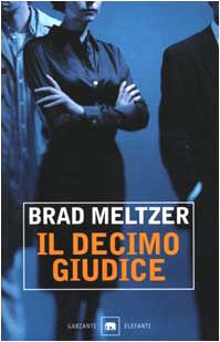 Il decimo giudice - Brad Meltzer
