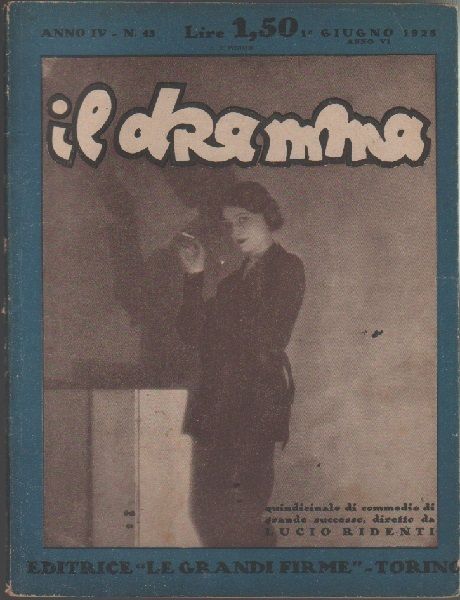 Il Dramma n^ 43 - 1 giugno 1928 - Editrice …