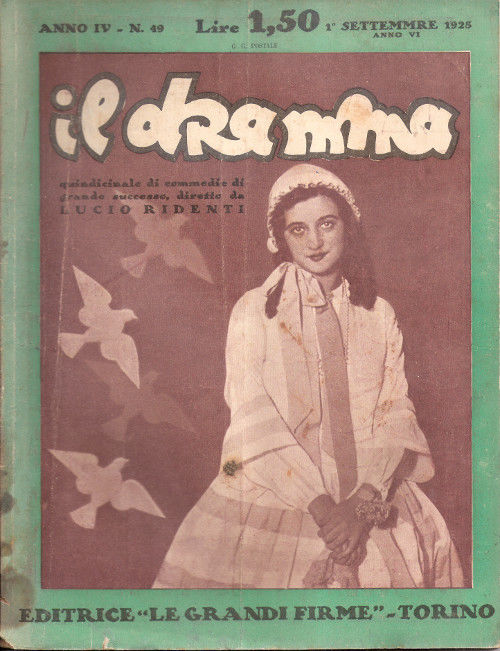 Il Dramma n^ 49 - 1 settembre 1928 - Editrice …