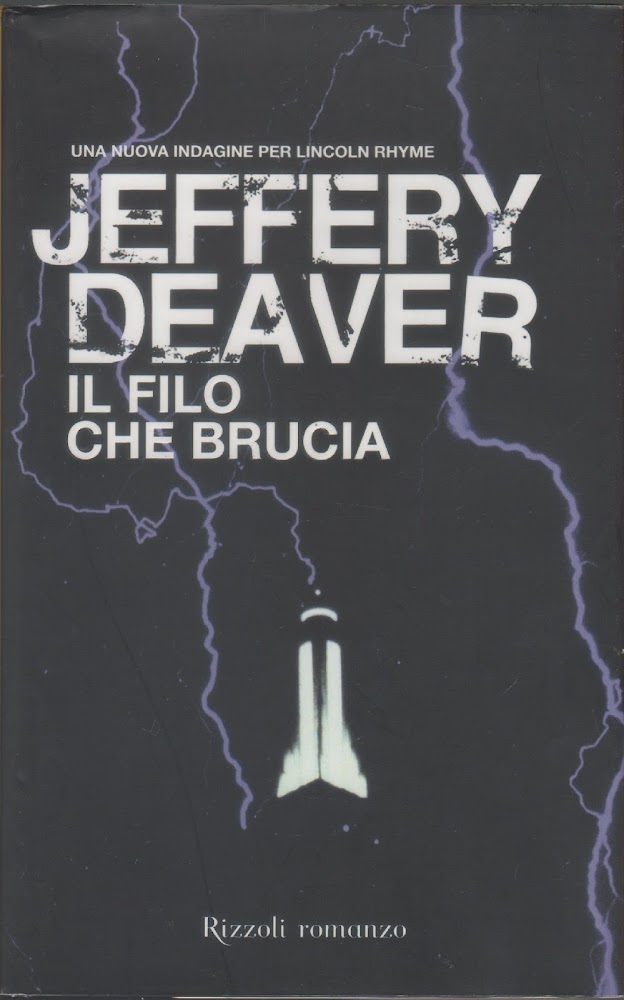 Il filo che brucia - Jeffery Deaver
