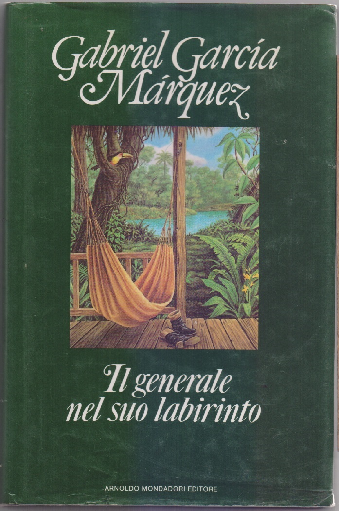 Il generale nel suo labirinto - Gabriel Garcia Mrquez -