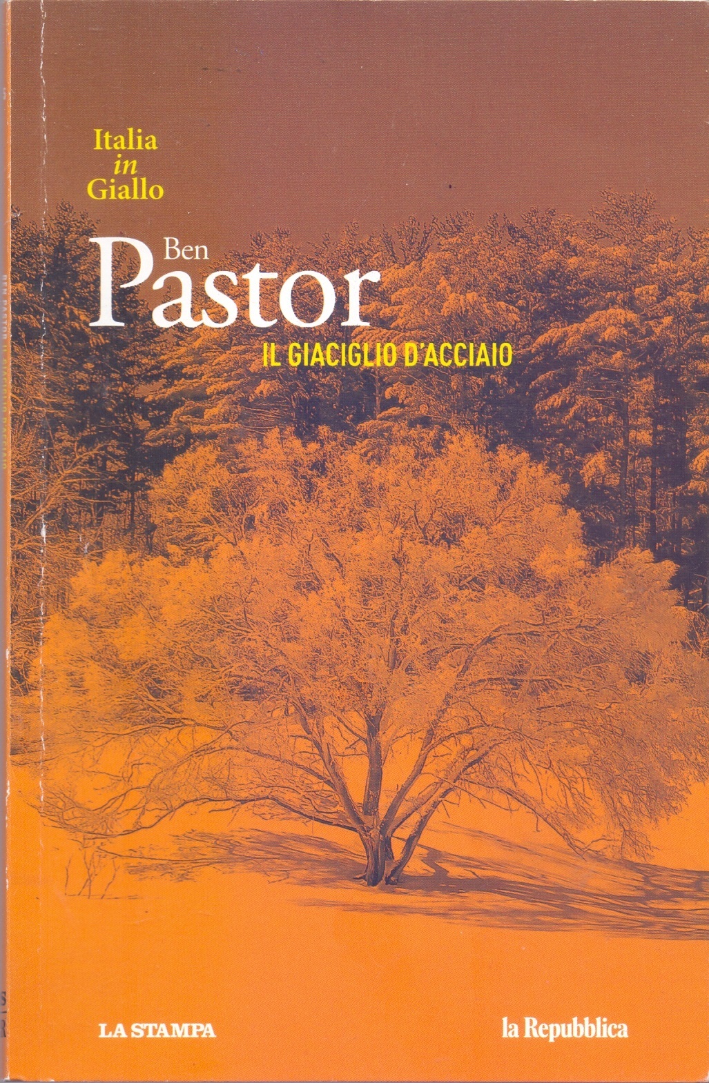Il giaciglio d'acciaio - Ben Pastor