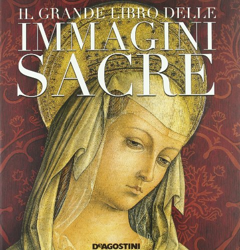 Il grande libro delle immagini sacre - Giovanni Santambrogio