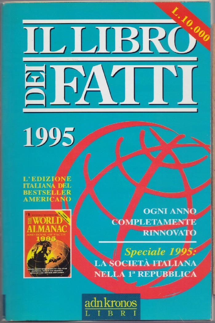 Il libro dei fatti 1995 - Speciale la società nella …