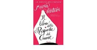 Il libro delle risposte del cuore - Maria Venturi