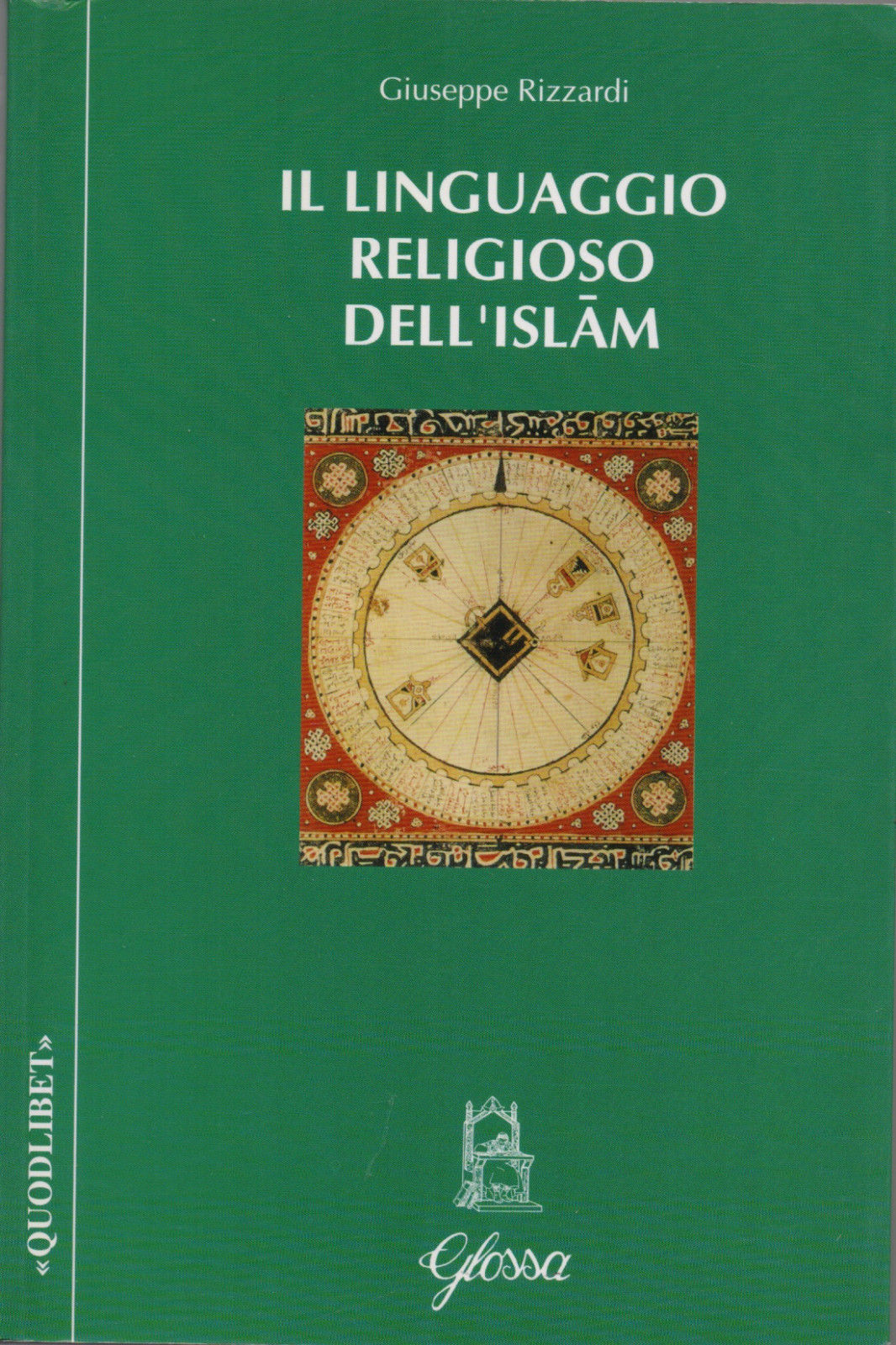 Il Linguaggio religioso dell'Islam - Rizzardi Giuseppe