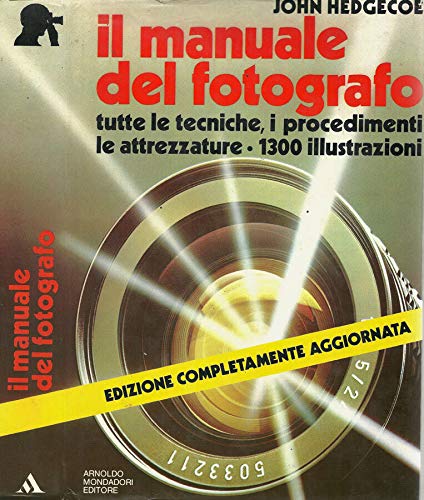 Il manuale del fotografo - John Hedgecoe