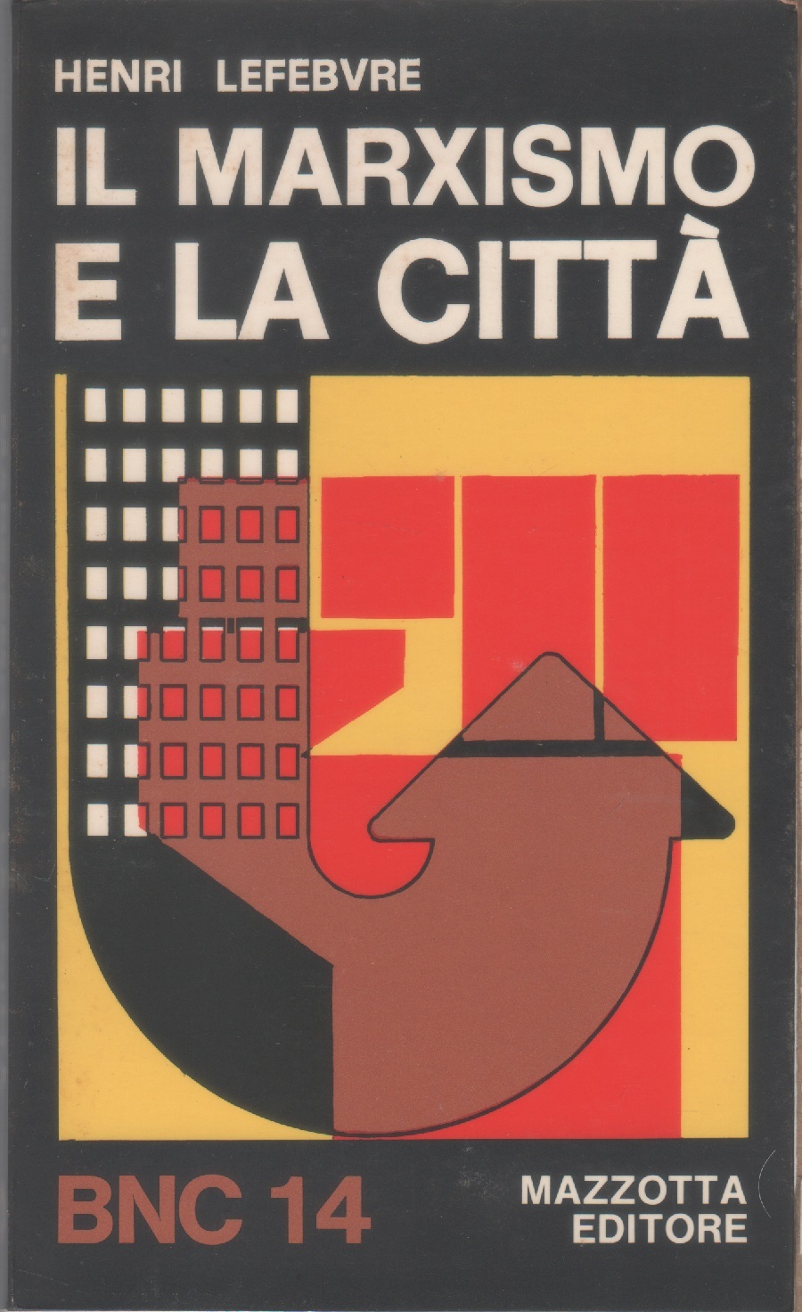 Il marxismo e la città - Henri Lefebvre