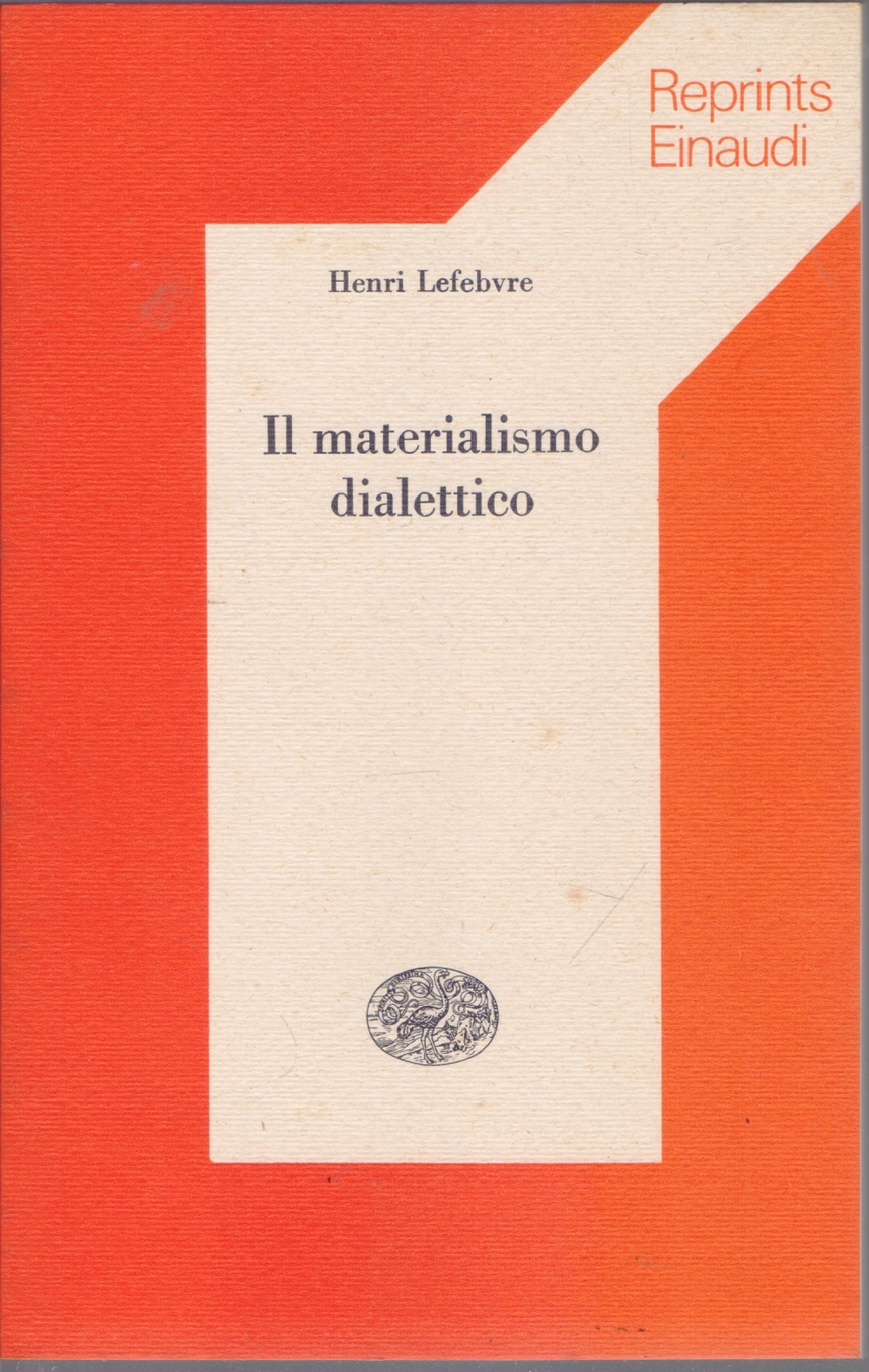 Il materialismo dialettico - Henri Lefebvre