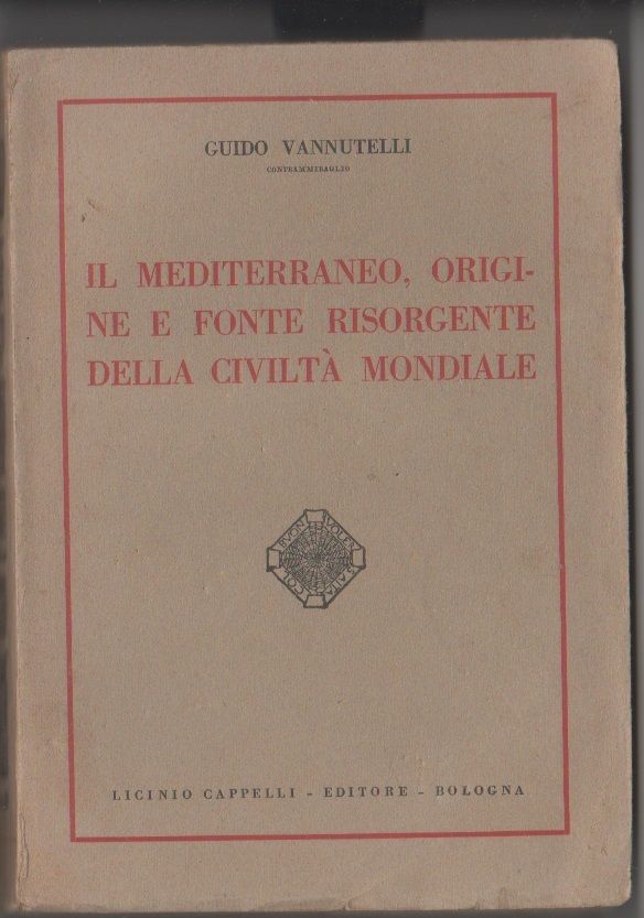 Il Mediterraneo, origine e fonte risorgente della civiltà mondiale G. …