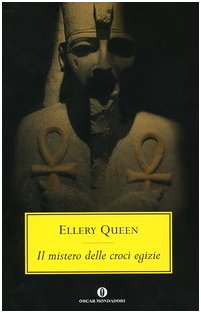 Il mistero delle croci egizie - Ellery Queen