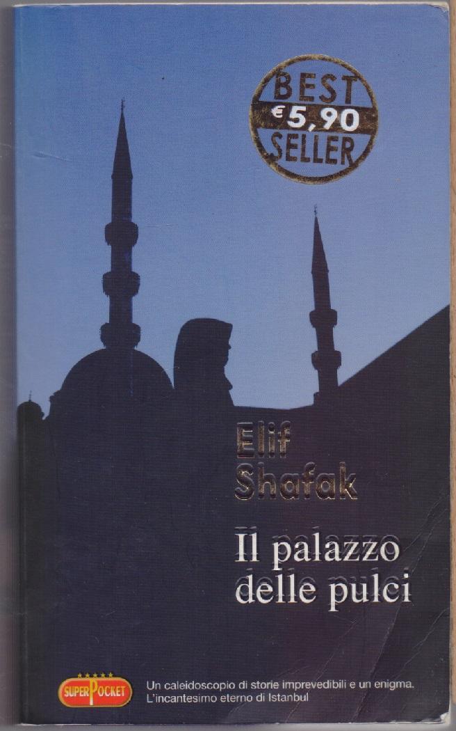 Il palazzo delle pulci - Elif Shafak