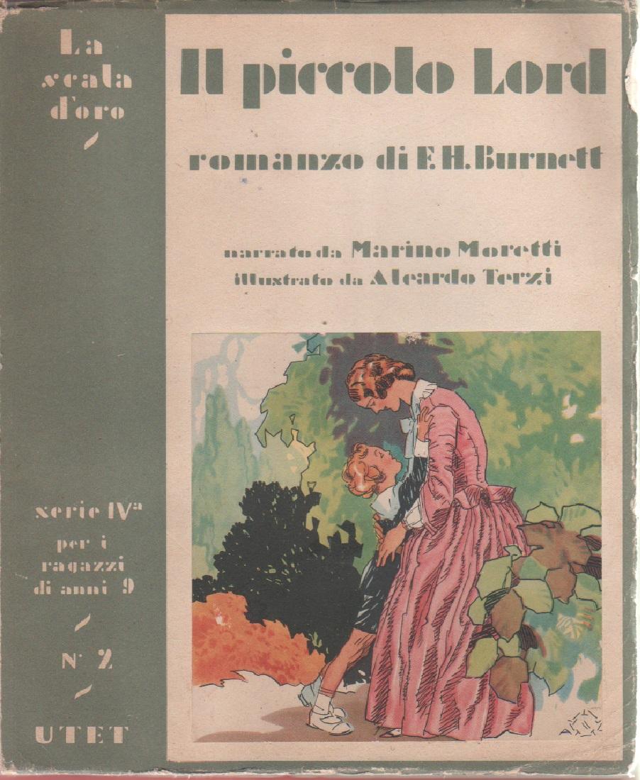 Il piccolo lord - F.H. Burnett, ill. A. Terzi