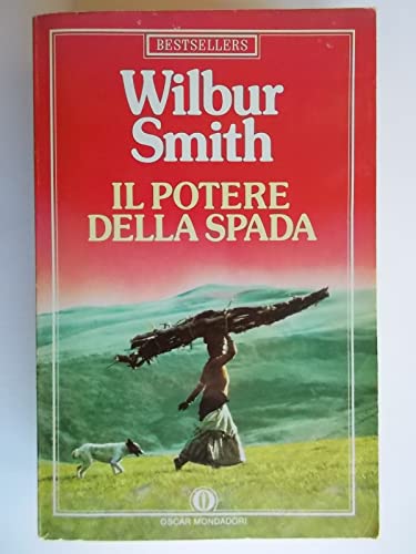 Il potere della spada - WIlbur Smith