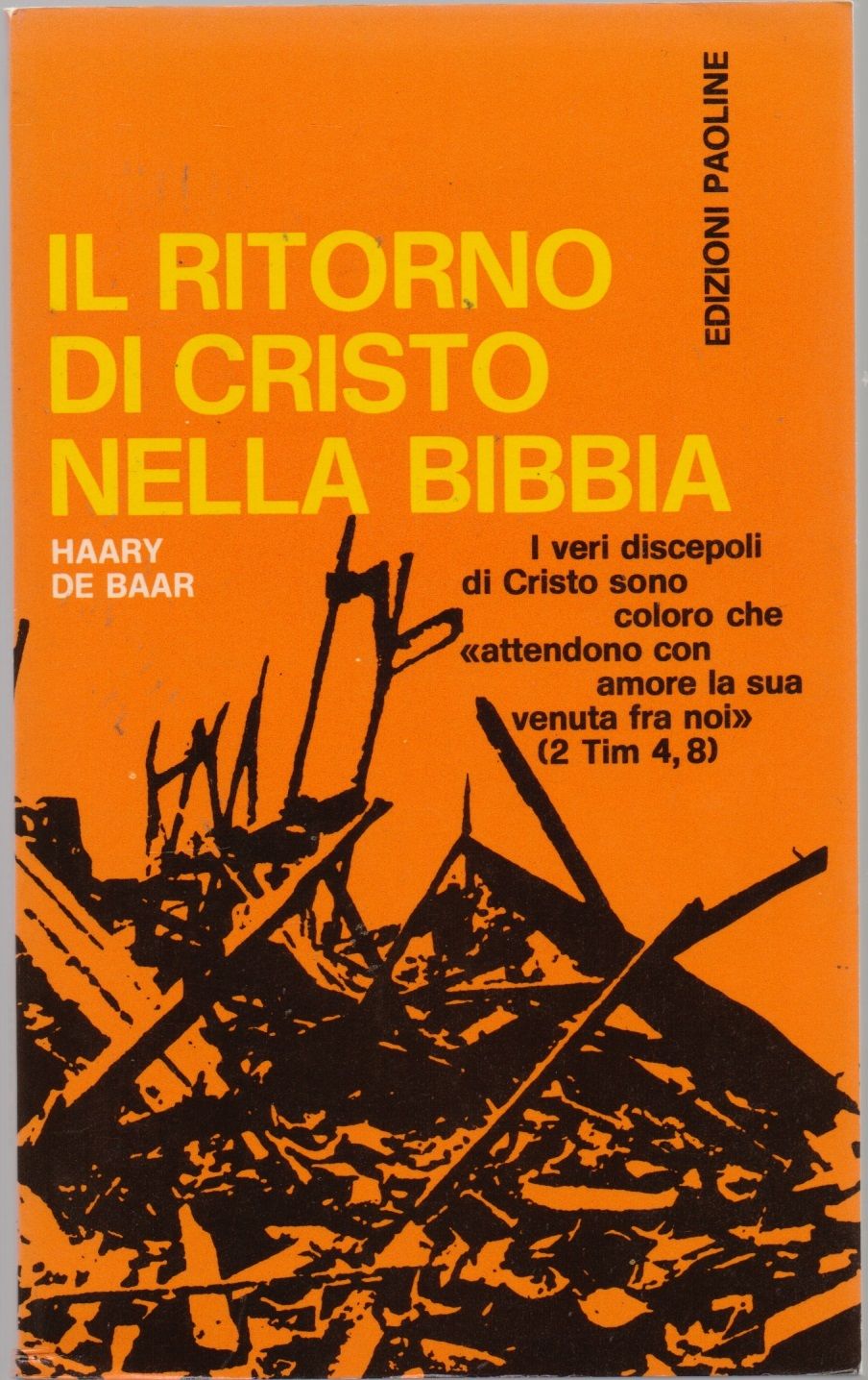 Il ritorno di Cristo nella bibbia - H. De Baar