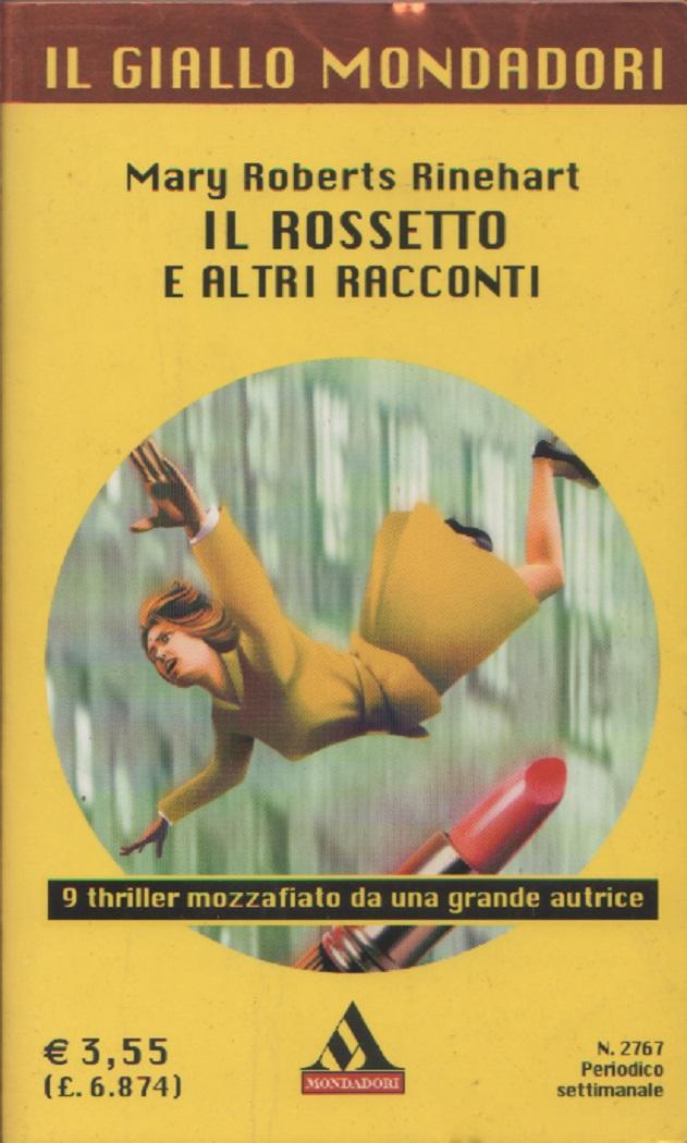 Il rossetto e altri racconti - Mary Roberts Rinehart