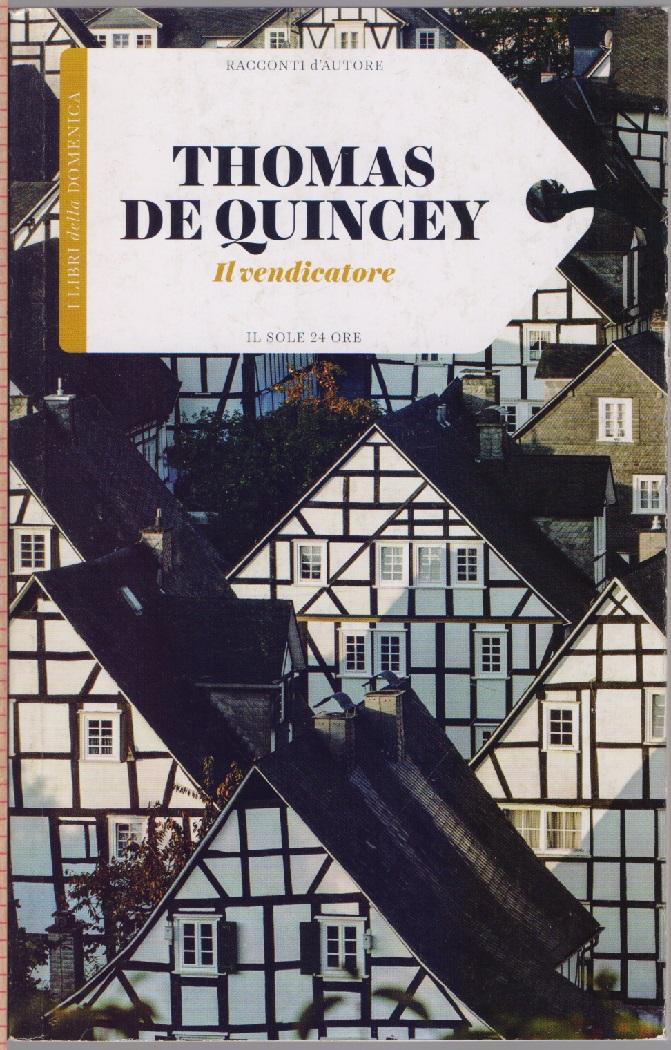 Il vendicatore - Thomas De Quincey