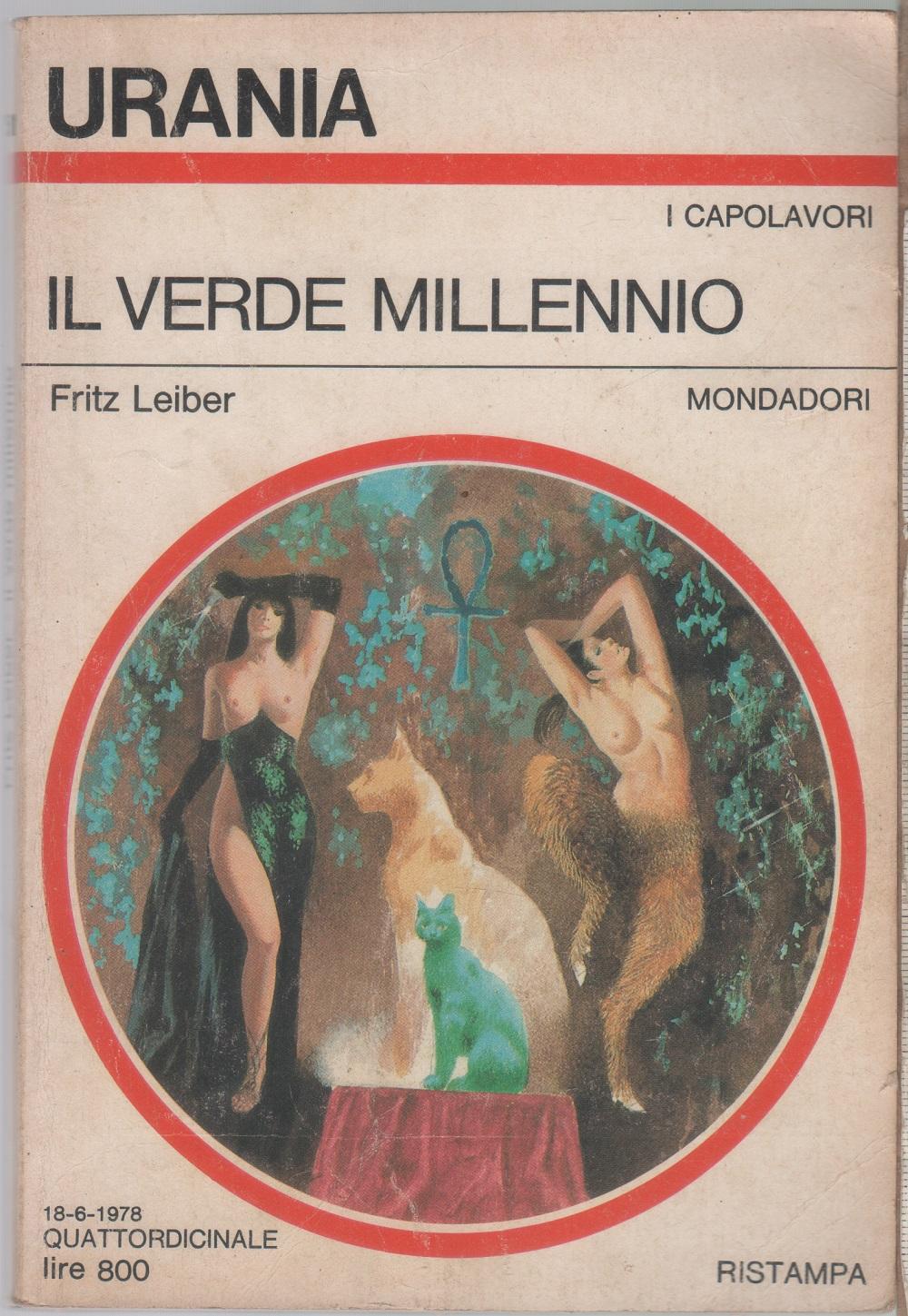 Il verde millennio. Urania 751- Fritz Leiber