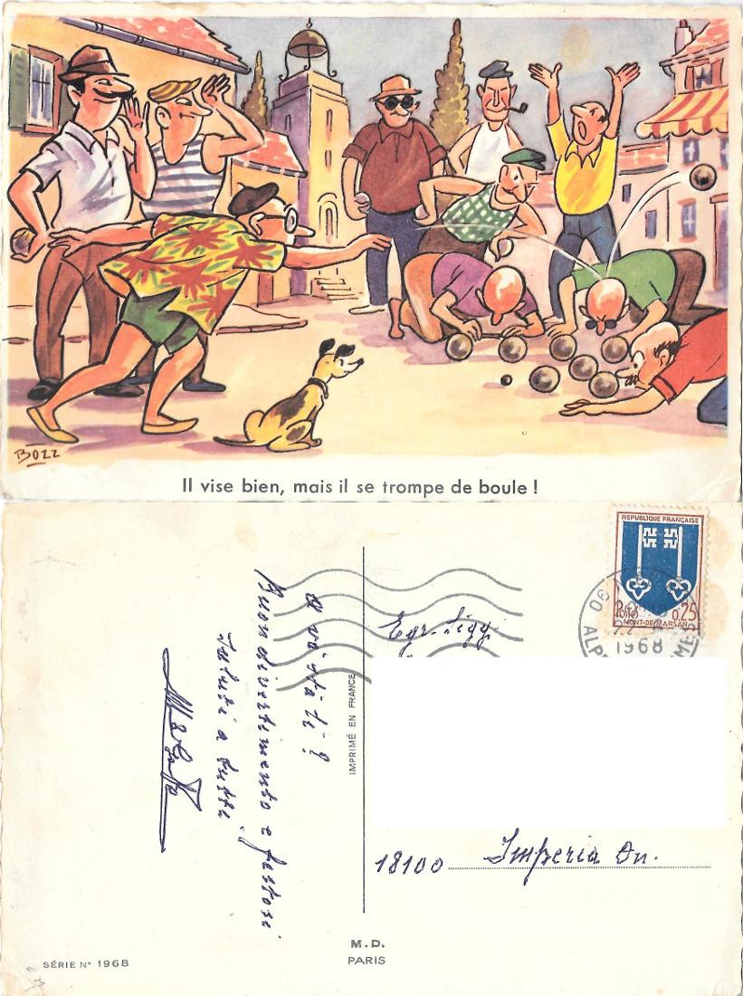 Il vise bien, mais il se trompe de boule!. Viaggiata …