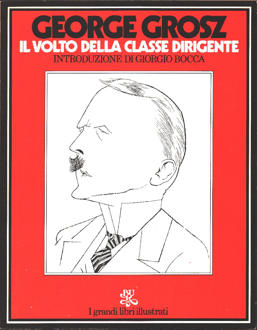 Il volto della classe dirigente - Grosz, George -