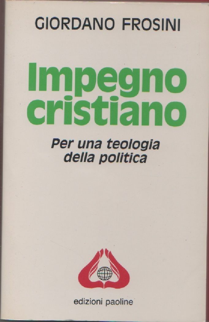 Impegno cristiano - Giordano Frosini
