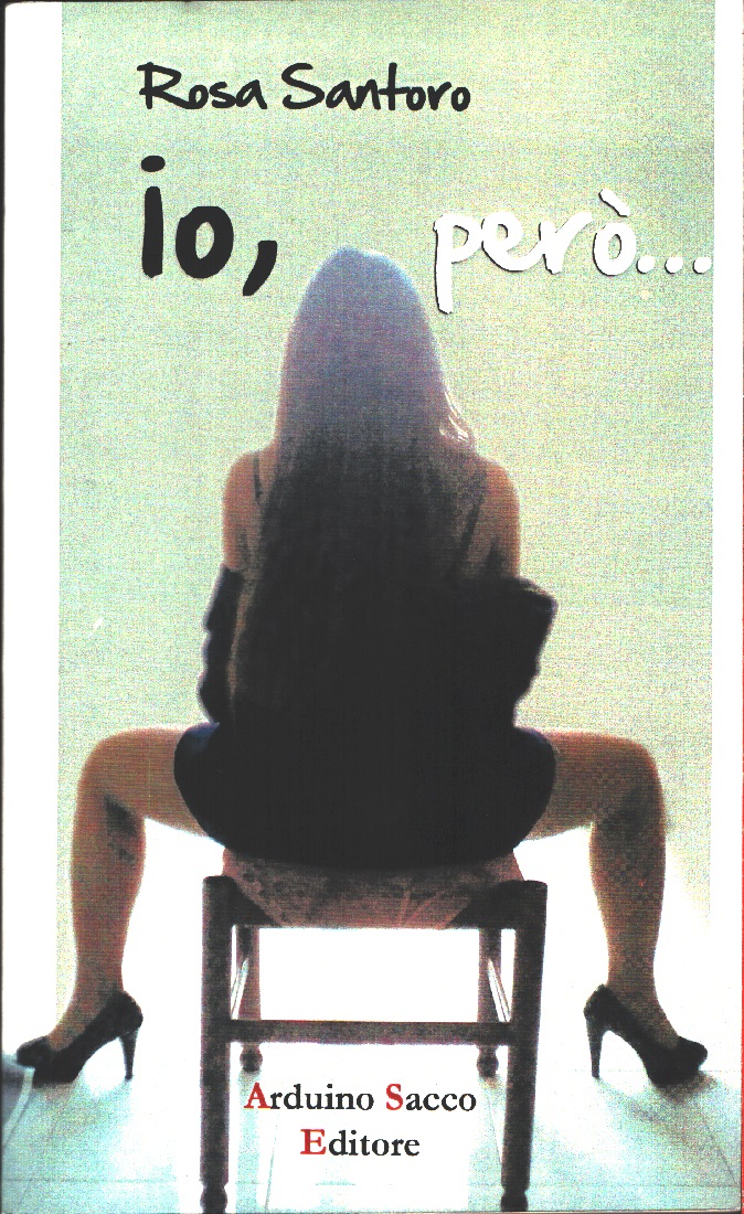 Io, però... - Rosa Santoro