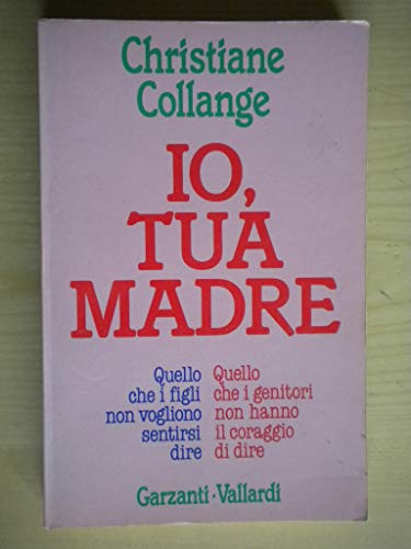 Io, tua madre