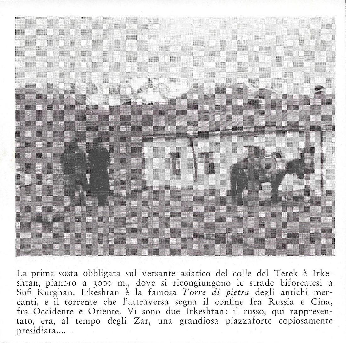 Irkeshtan, prima sosta obbligata sul versante del colle del Terek. …