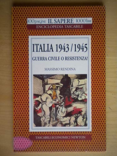 Italia 1943-1945 - Massimo Rendina
