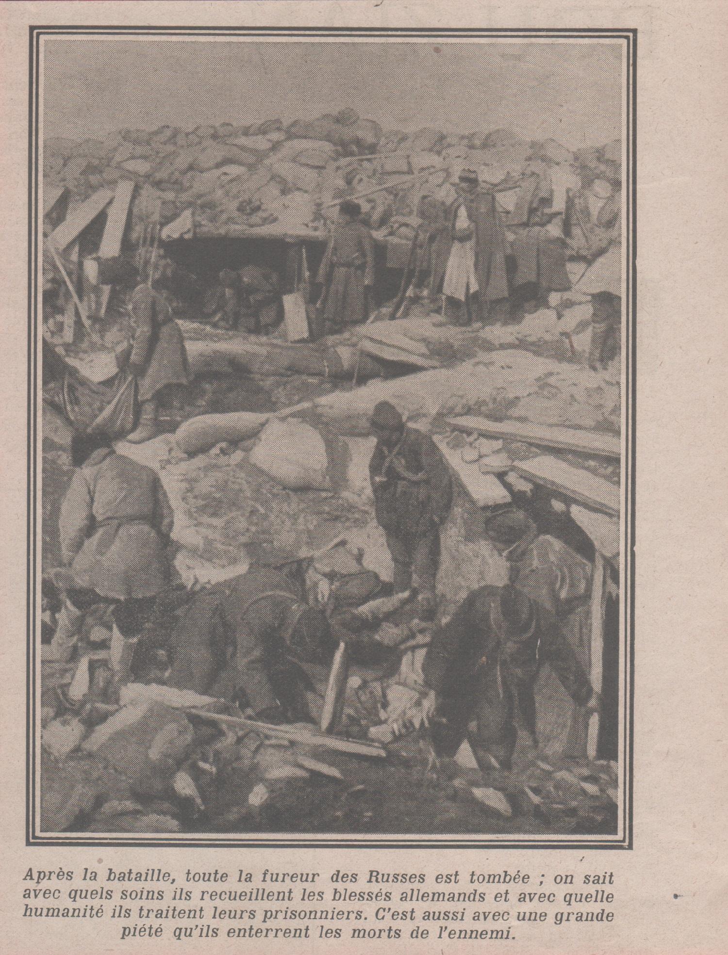 IWW. Apres la bataille toute la fureur des Russes est …