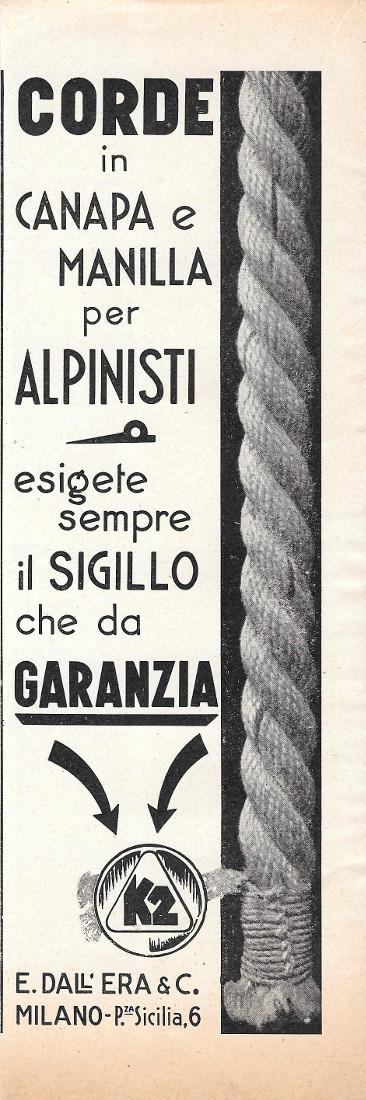 K2. Corde in canapa e manilla per alpinisti. E. Dall'Erba …