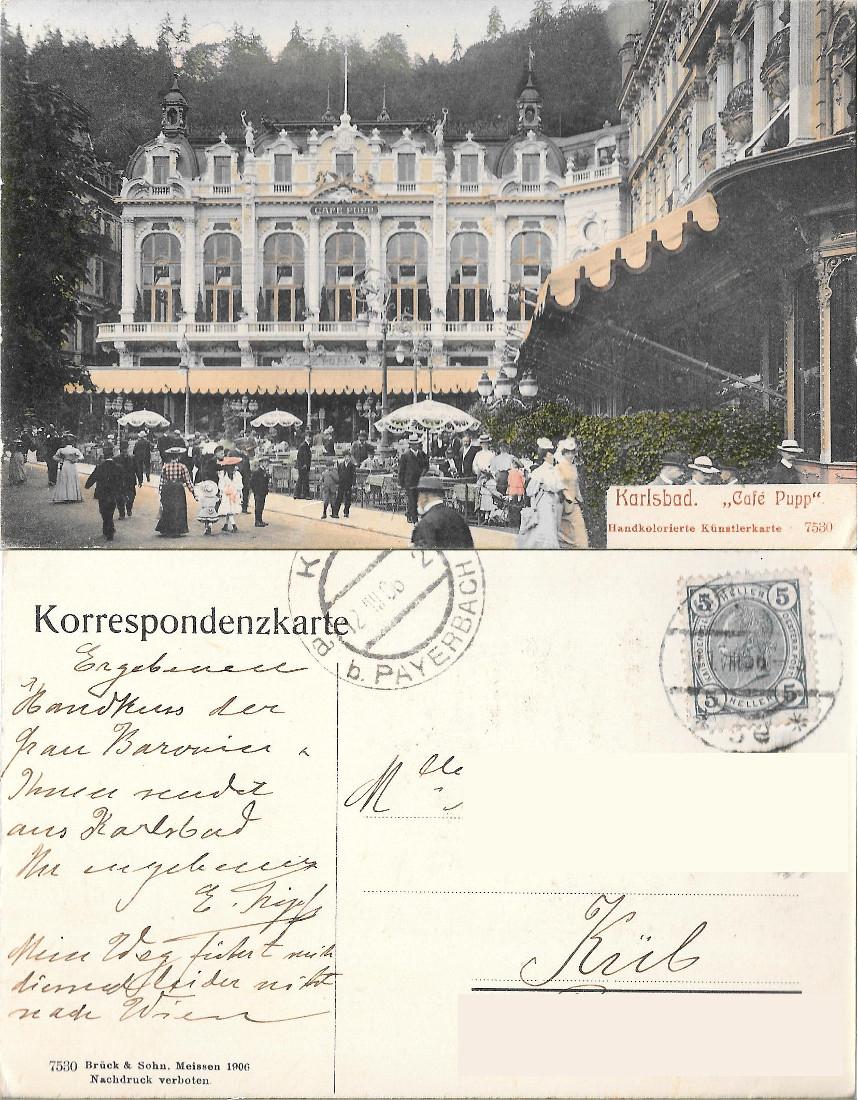 Karlsbad. Café Pupp. Viaggiata 1906