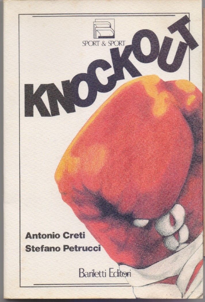 Knockout - Creti Antonio, Petrucci Stefano