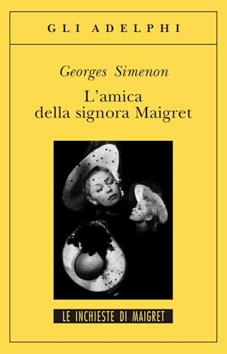L'amica della signora Maigret - Georges Simenon