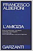 L'amicizia - Francesco Alberoni