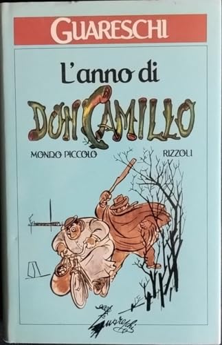 L'anno di don Camillo - Goivannino Guareschi