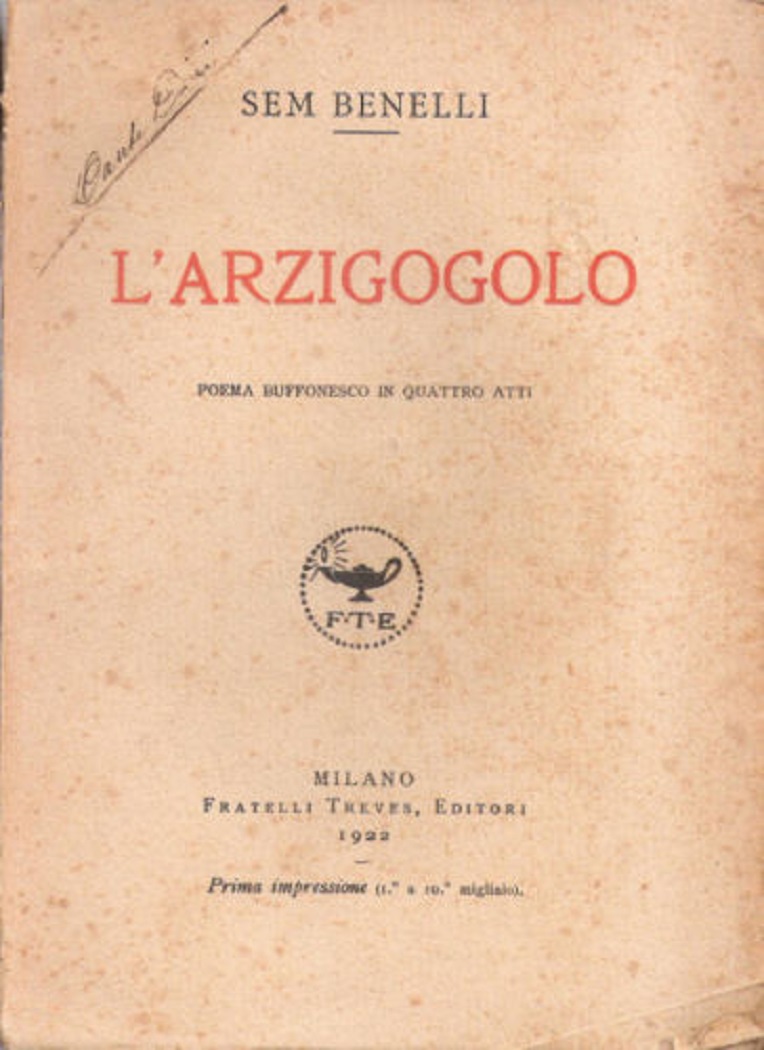 L'arzigogolo. Poema buffonesco in quattro atti - Sam Benelli -