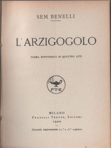 L'arzigogolo. Poema buffonesco in quattro atti - Sam Benelli -