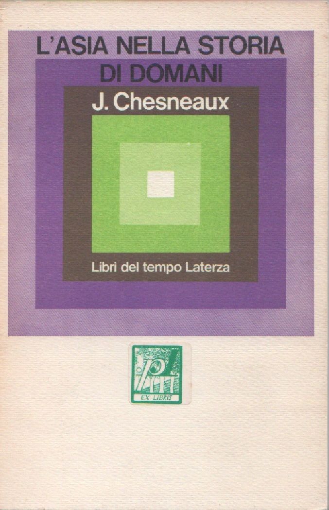 L'Asia nella storia di domani - J.Chesneaux