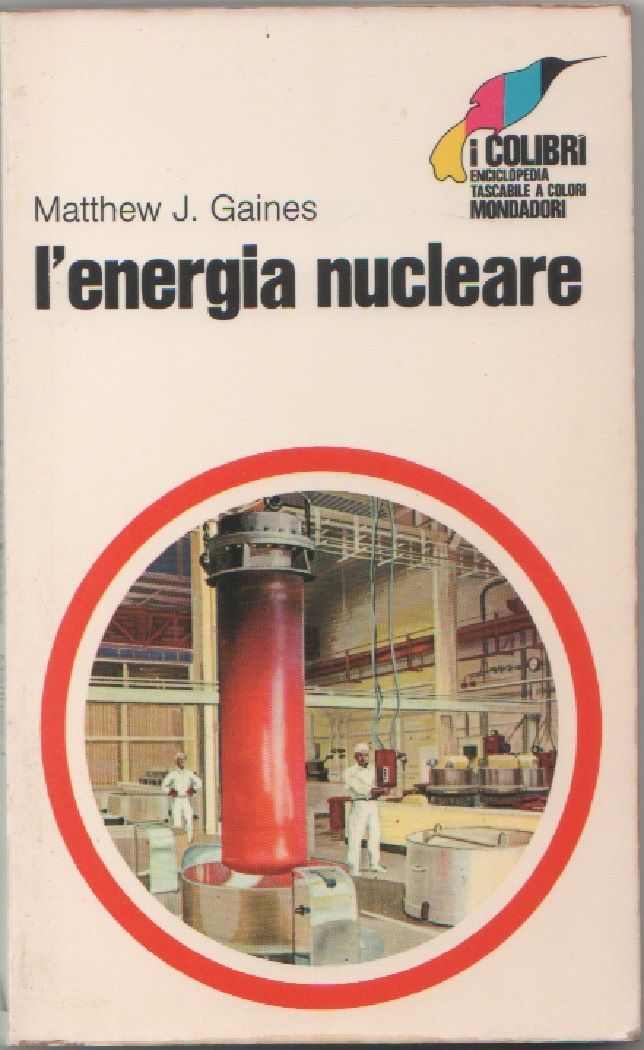 L'energia nucleare - Matthew J. Gaines