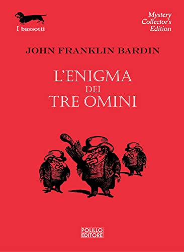 L'enigma dei tre omini. - John Franklin Bardin
