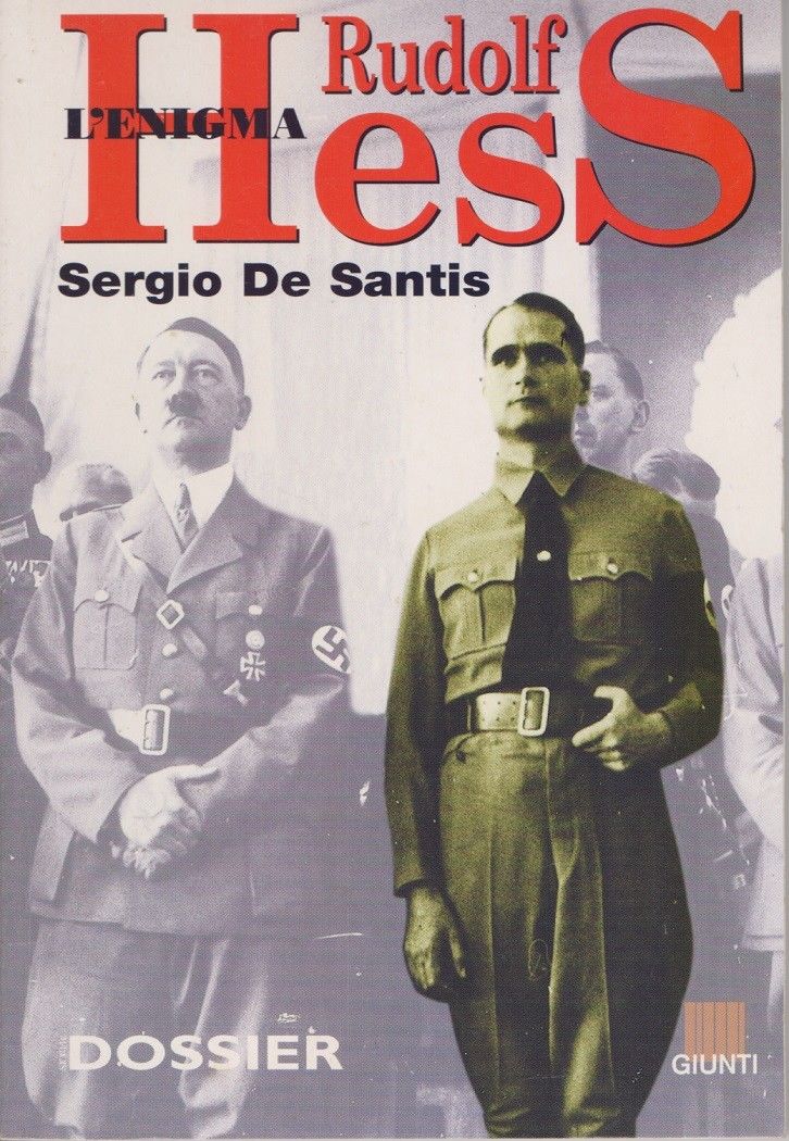 L'enigma Rudolf Hess - Sergio De Santis