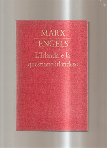 L'Irlanda e la questione irlandese