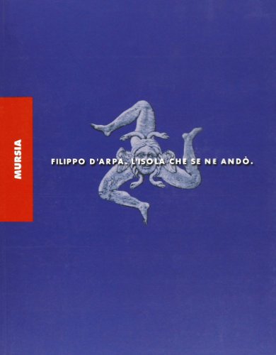 L'isola che se ne andò - Filippo D'Arpa