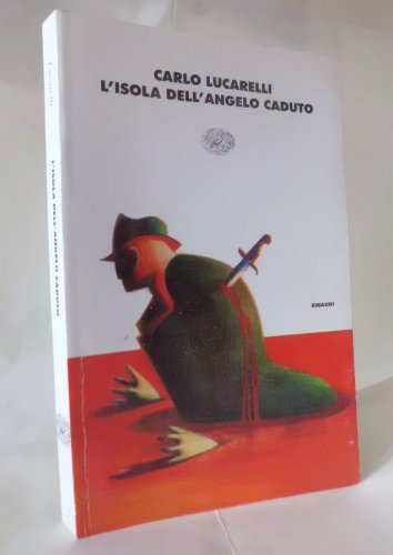 L'isola dell'angelo caduto - Carlo Lucarelli