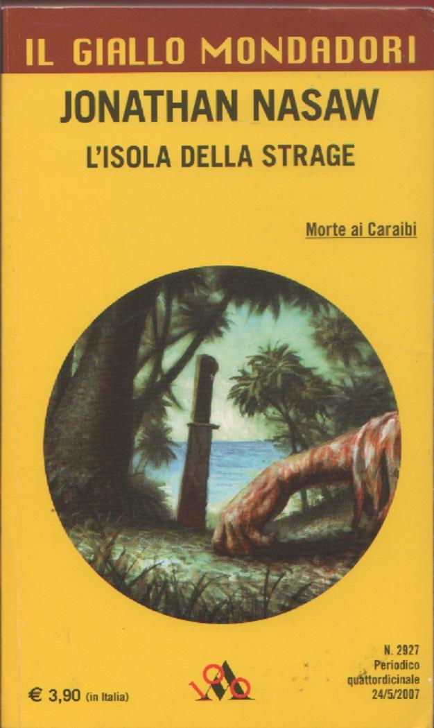 L'isola della strage - Jonathan Nasaw