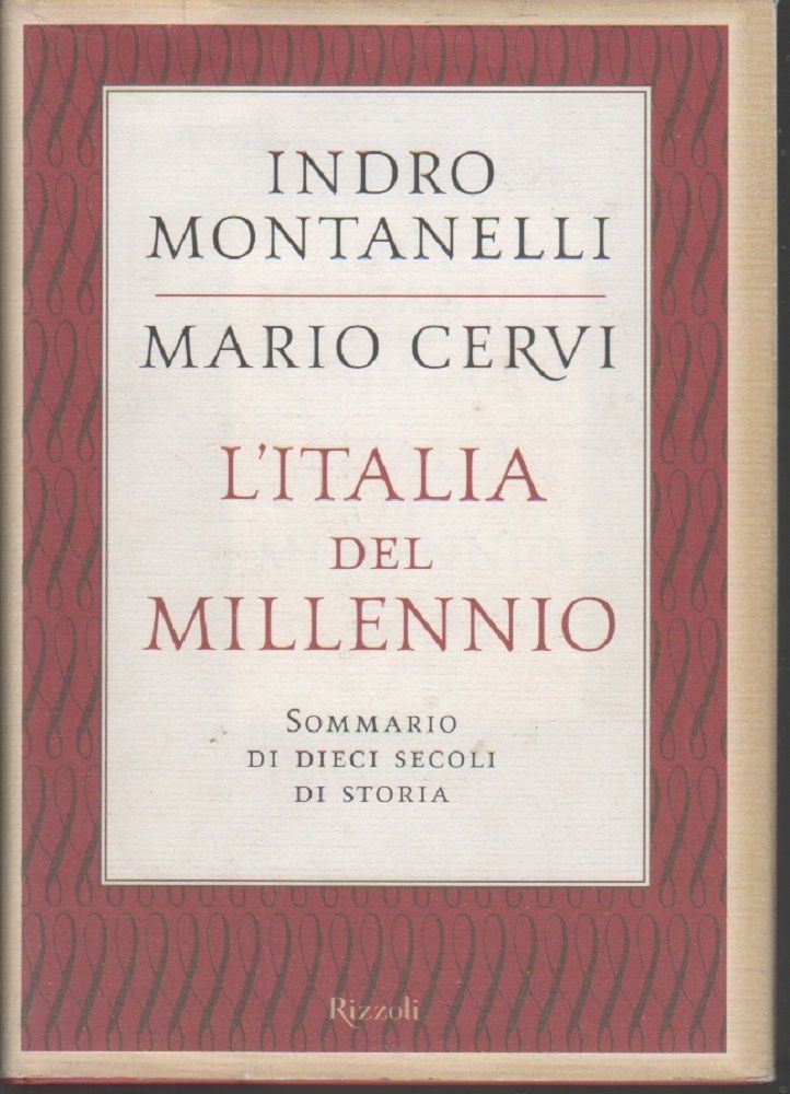 L'Italia del millennio - I. Montanelli, M. Cervi